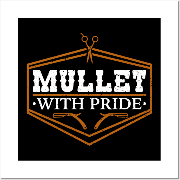 Mullet With Pride Wall Art by nickbeta